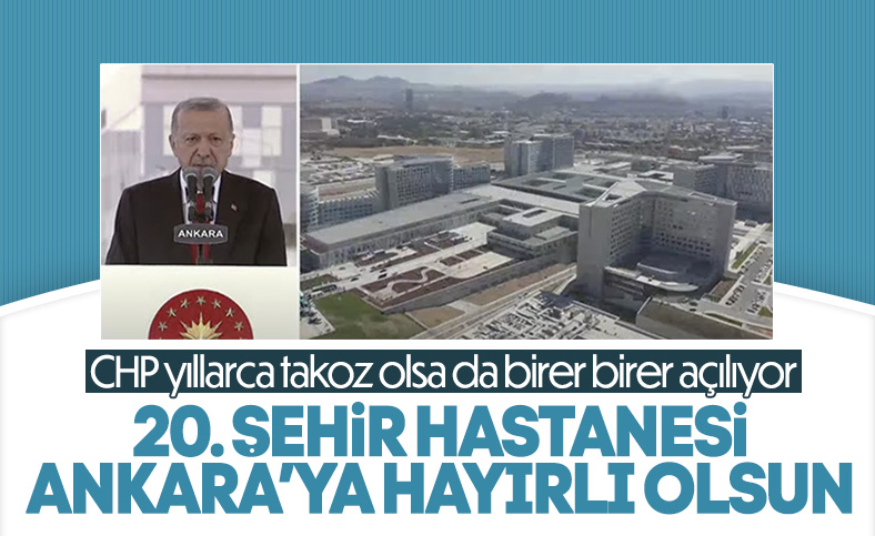 Cumhurbaşkanı Erdoğan Etlik Şehir Hastanesi açılışında konuştu