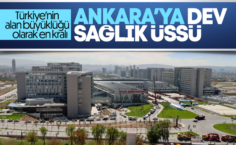 Ankara'daki Etlik Şehir Hastanesi Açıldı