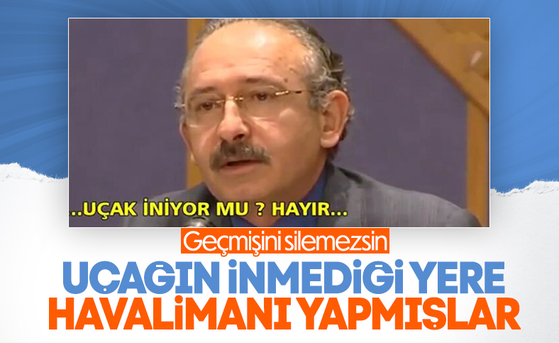 Kılıçdaroğlu'nun Sabiha Gökçen Havalimanı sözleri yeniden gündemde
