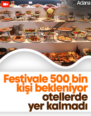 Adana Lezzet Festivali'ne 500 bini aşkın ziyaretçi bekleniyor