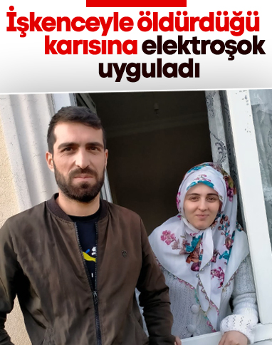 Kocaeli'de eş cinayeti: Vücuduna elektroşok verdi
