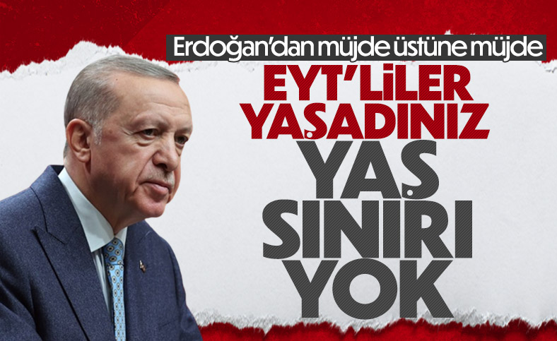 Cumhurbaşkanı Erdoğan, EYT'de detayları açıkladı