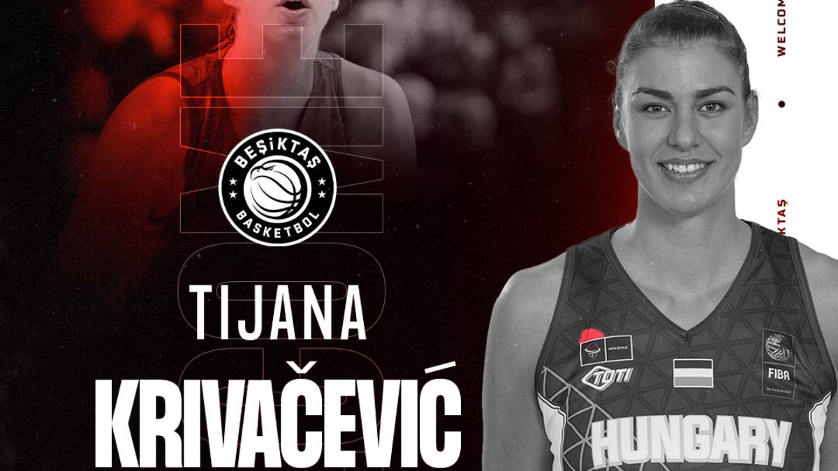 Beşiktaş Kadın Basketbol Takımı, Tijana Krivacevic'i transfer etti