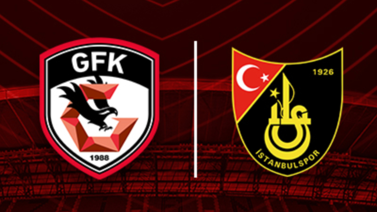 6. hafta açılış maçı! Gaziantep FK - İstanbulspor maçı ne zaman, saat kaçta ve hangi kanalda?