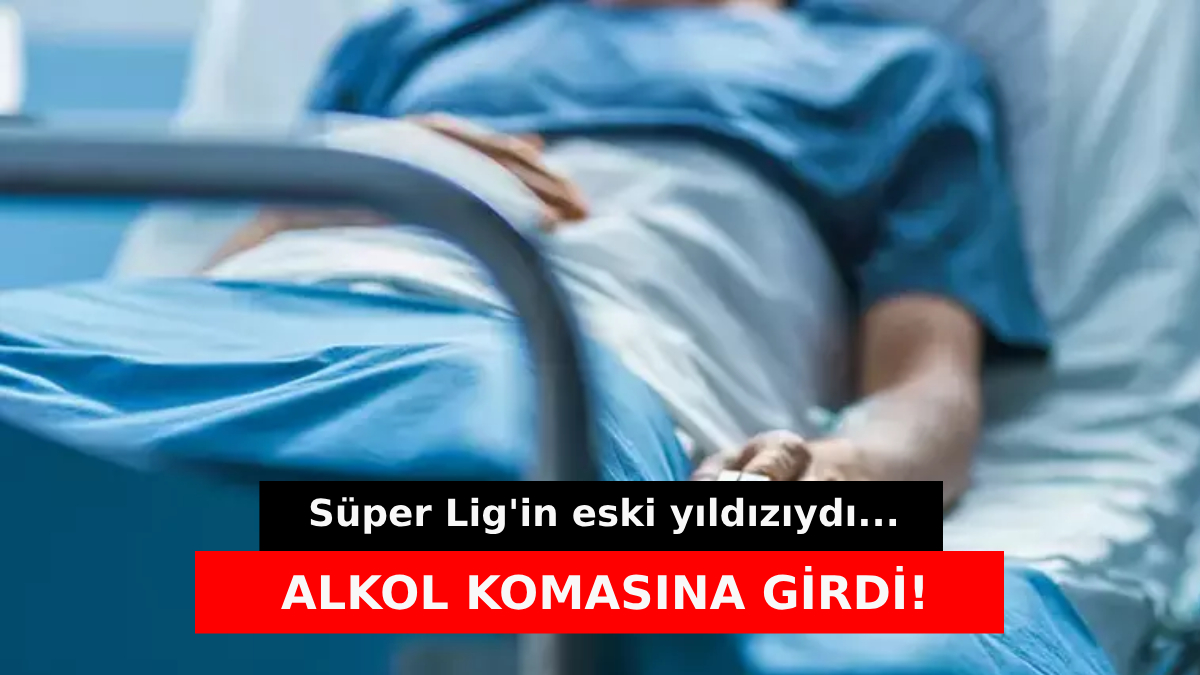 Süper Lig'in eski yıldızı alkol komasına girdi! Taraftarlar gözyaşlarına boğuldu