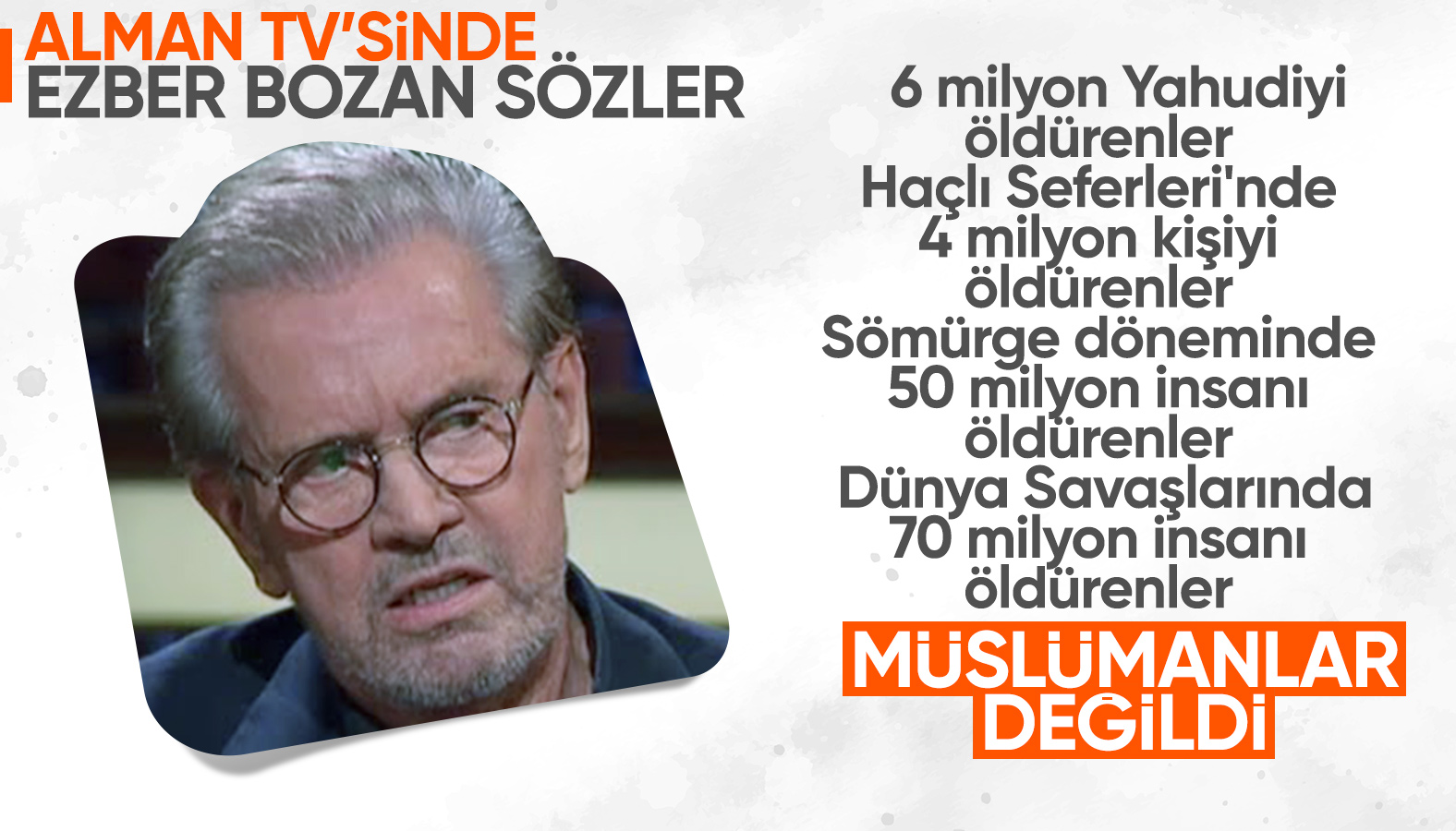 Alman siyasetçi Jürgen Todenhöfer'in Batı eleştirisi