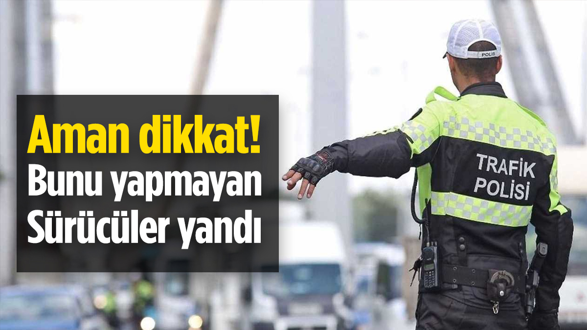 Sürücüler için tehlike yaklaştı: Son tarih 25 Kasım... Bunu yapmayana büyük ceza!