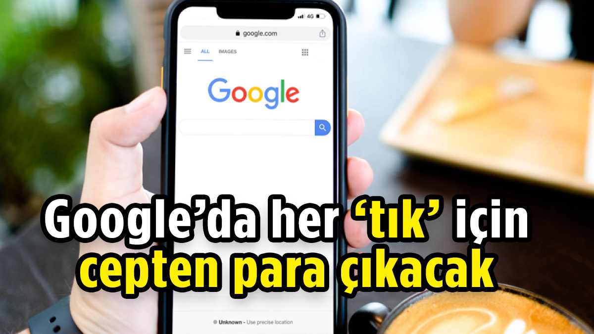 Cüzdanınızı hazır edin! Google’da bunları aratmak artık ücretli olacak