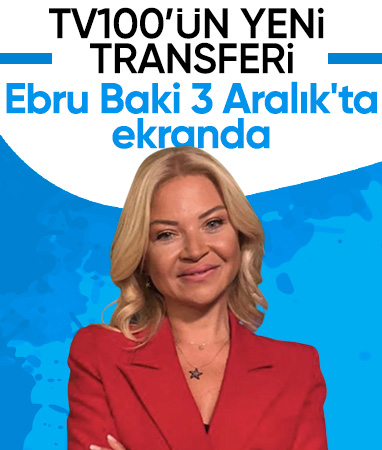 TV100’den bir transfer daha: Ebru Baki, TV100 ailesine katıldı