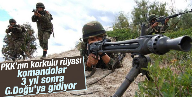 Komandolar 3 yıl aradan sonra Güneydoğu'ya gidiyor