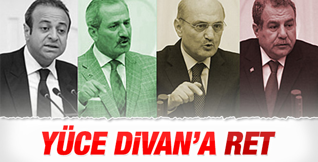 4 eski bakan için karar verildi