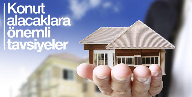 Uzmanlar konut alacakları uyardı
