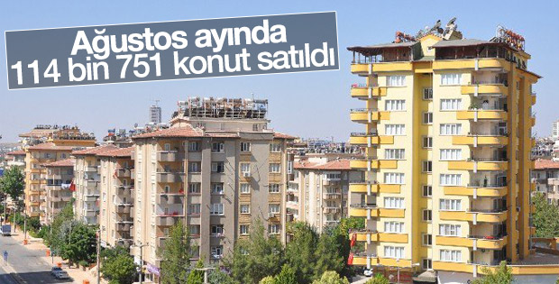 Ağustos ayında konut satışları arttı