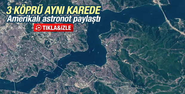 Amerikalı astronottan Twitter'da İstanbul paylaşımı