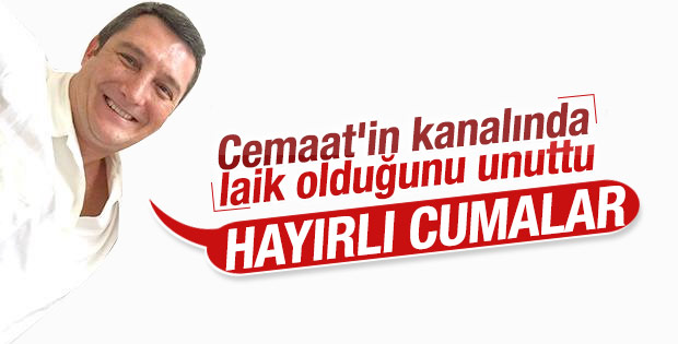 Laik olduğunu unutan Koray Çalışkan: Hayırlı cumalar