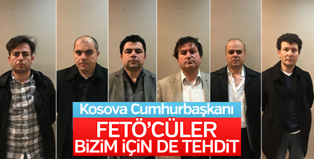 Kosova Cumhurbaşkanı: FETÖ ulusal güvenliğimize tehdittir