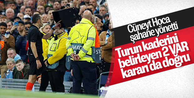 Cüneyt Çakır'ın VAR kararları
