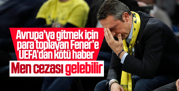 UEFA'dan Fenerbahçe'ye kötü haber