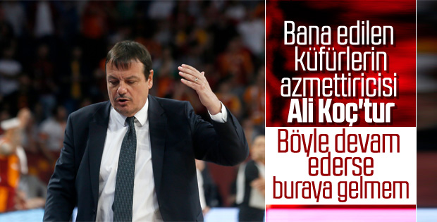 Ergin Ataman: Ali Koç azmettiricidir
