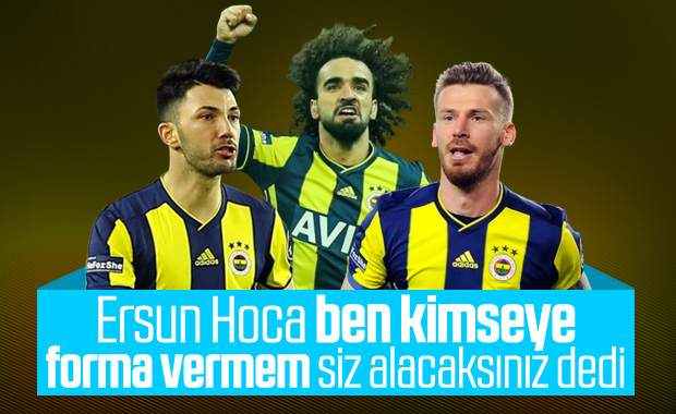 Ersun Yanal: İsimler değil hak edenler formayı giyecek