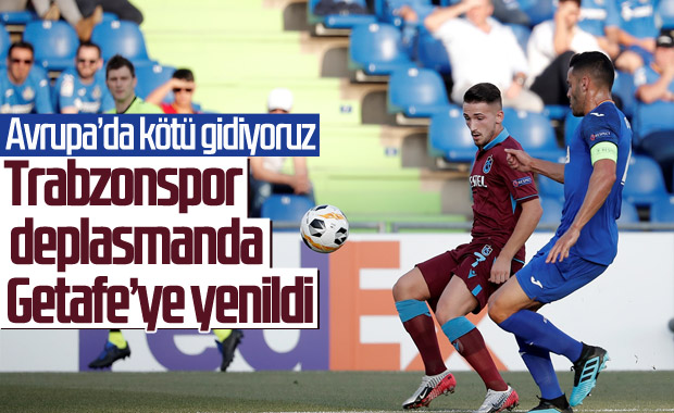 Trabzonspor, Getafe'den eli boş döndü 