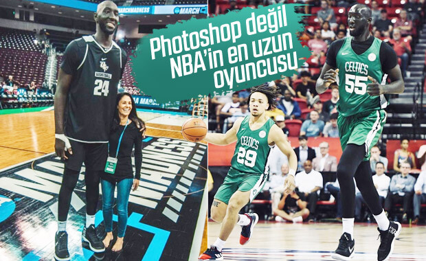 NBA'in en uzun oyuncusu: Tanrı beni kutsamış