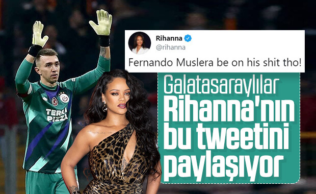 Rihanna'nın Muslera tweeti paylaşılıyor