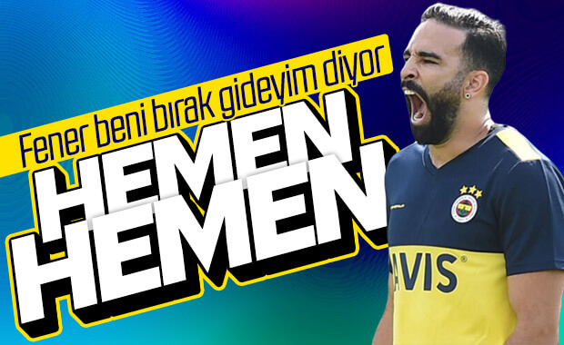 Adil Rami, Fenerbahçe'den ayrılmak istiyor