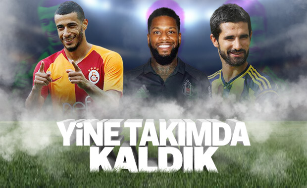 3 büyüklerin elinde kalan futbolcular