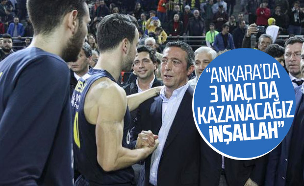 Ali Koç: İnşallah Ankara'daki 3 maçı da alacağız