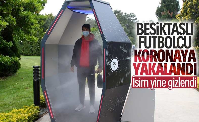 Beşiktaşlı futbolcu koronavirüse yakalandı
