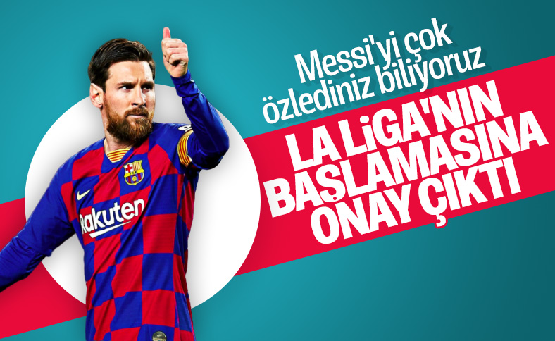 La Liga, 8 Haziran'da başlıyor