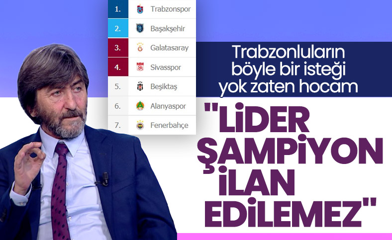 Rıdvan Dilmen: Garantilemeden şampiyonluk verilemez