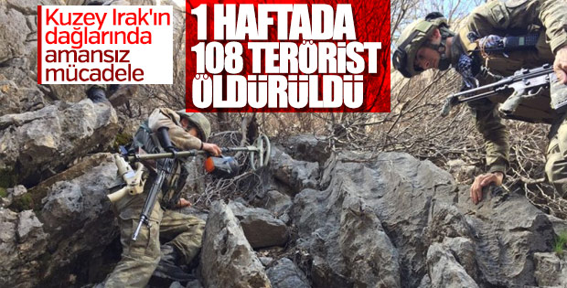 Bir haftada 108 terörist öldürüldü