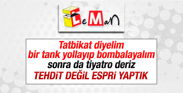 Leman kanlı darbeye tiyatro dedi