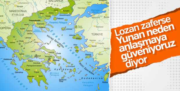 Yunanistan'ın Lozan'a güveni tam