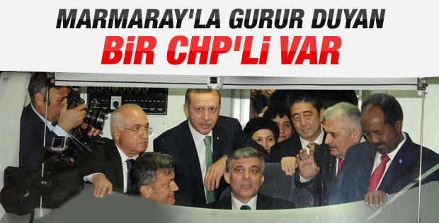Marmaray'a bir CHP'liden övgü geldi