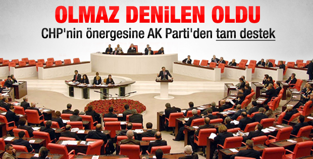 CHP'nin önerisine AK Parti'den tam destek