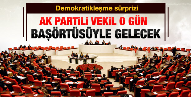 AK Partili kadın vekiller Meclis'e başörtüsü ile gelecek