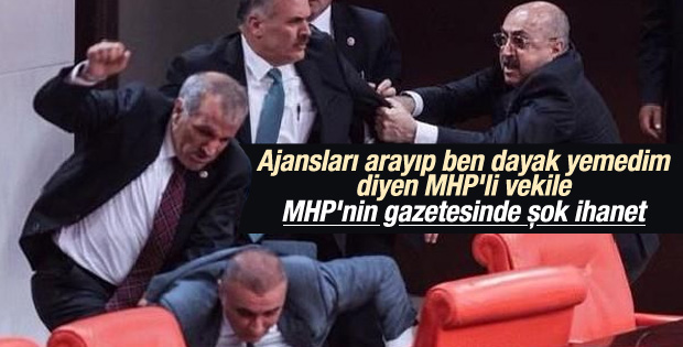 MHP'nin gazetesi MHP'li vekili rezil etti