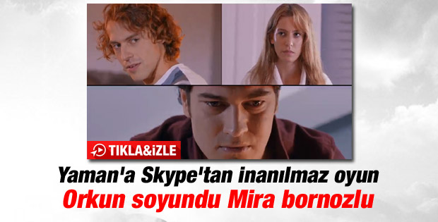Medcezir'de Orkun'un Yaman'a Skype oyunu - İzle