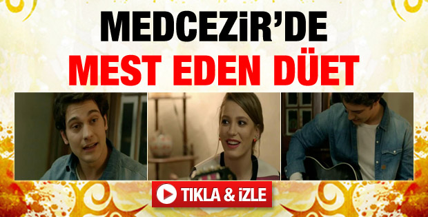 Medcezir'de Mira ile Yaman'dan Divane Aşık Gibi düeti
