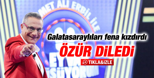 Galatasaraylılar'ı kızdıran Mehmet Ali Erbil özür diledi