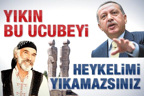 Mehmet Aksoy: O heykeli yıkamazsınız