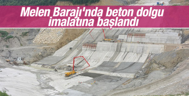 Melen Barajı'nda beton dolgu imalatına başlandı