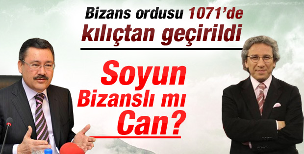 Melih Gökçek'ten Can Dündar'a: Soyun Bizanslı mı