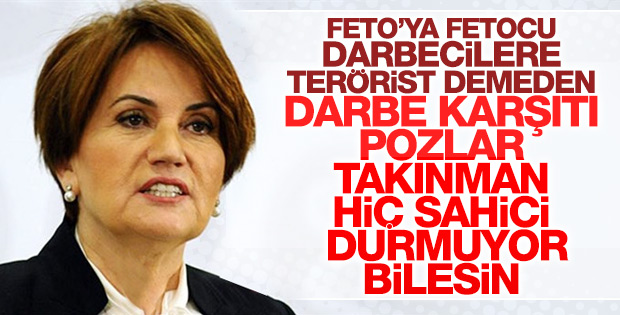 Meral Akşener darbecilere 'FETÖ' demedi