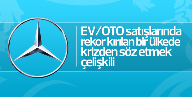 Mercedes Türk ekonomisine güveniyor