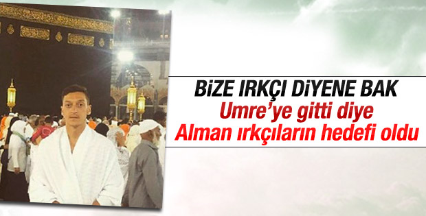 Umre'ye giden Mesut Özil Almanya'da ırkçı partinin hedefinde