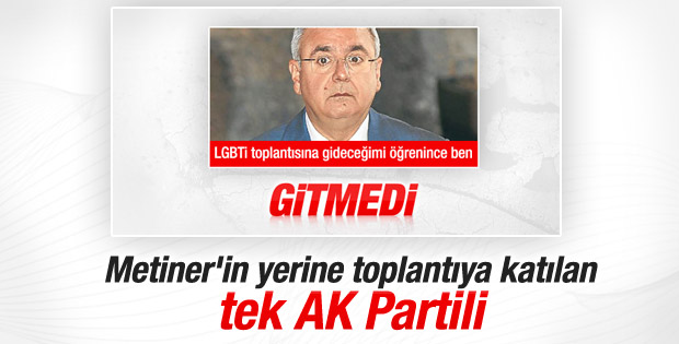 LGBTİ toplantısına AK Parti'den katılan tek isim